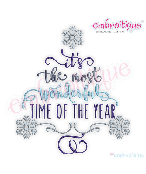 It's The Most Wonderful Time of the Year - Snowflakes - Winter Christmas Holiday Embroidery Design-  Machine Embroidery File