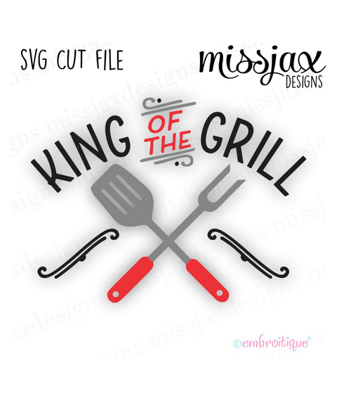King of the Grill - Summer Father Grilling -  SVG file