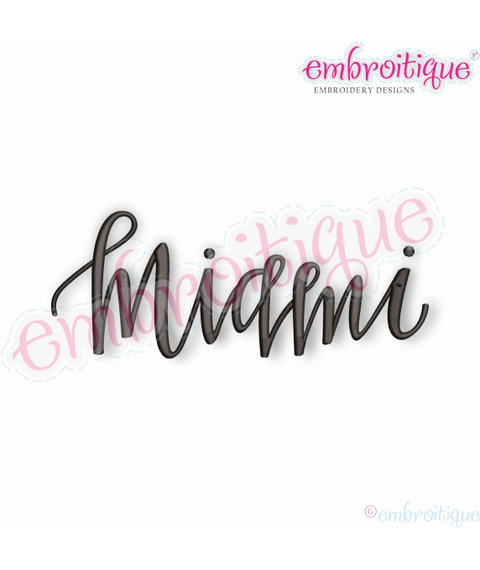 Miami in Script - Embroitique Machine Embroidery Design
