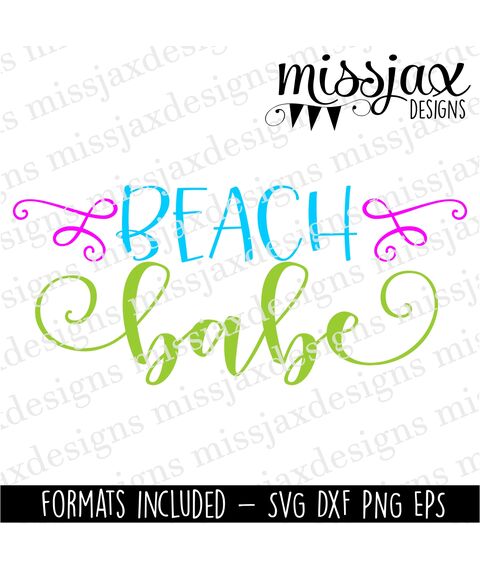 Beach Babe Cute Beach Summer Vacation SVG Vector Cut File
