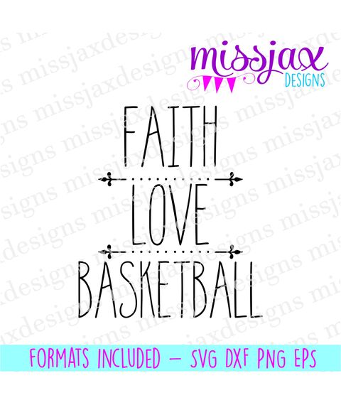 Faith Love Basketball Rae Dunn Inspired SVG Silhouette Circuit Vector Printable Cut File