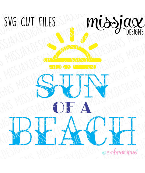 Sun of a Beach Nautical SVG Cut File