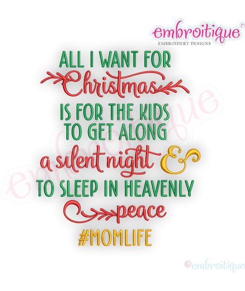 All I Want for Christmas Is For The Kids To Get Along - Holiday -Christmas Machine Embroidery Design