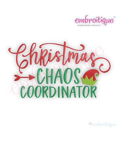 Christmas Chaos Coordinator - Holiday -Christmas Machine Embroidery Design