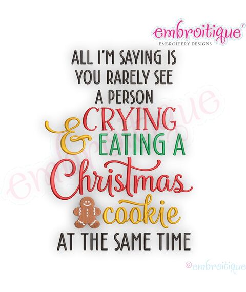 Crying And Eating A Cookie   - Holiday -Christmas Machine Embroidery Design