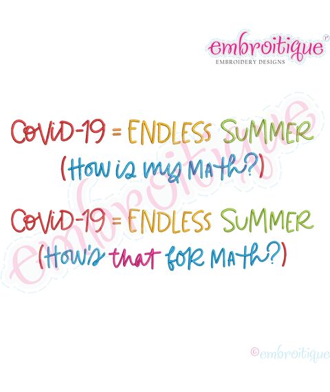 COVID-19 = equals Endless Summer