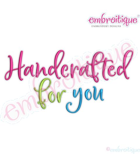 Hancrafted for you Embroitique Machine Embroidery Design