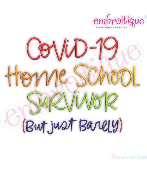 COVID-19 Home school Survivor Corona Virus