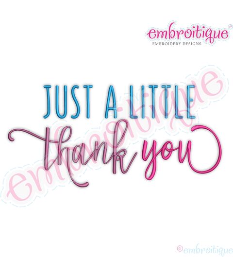 Just A Little Thank You