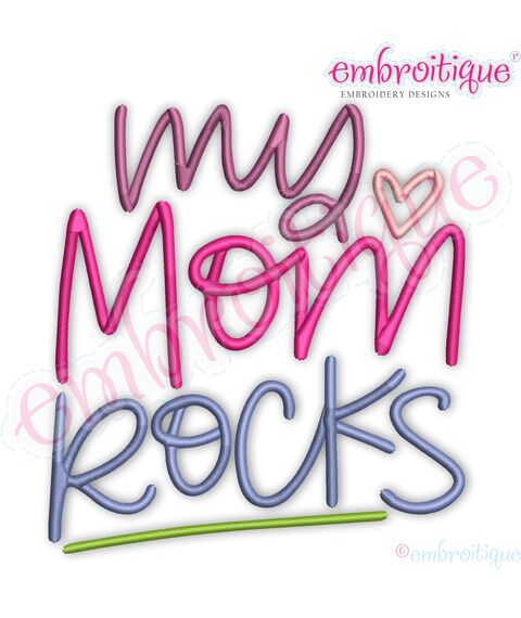 My mom Rocks Mother's day Cool Mom Machine Embroidery Design