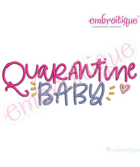 quarantine Baby COVID-19 Embroitique Machine Embroidery Design