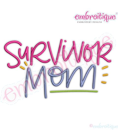 Survivor Mom Mother Strength Inspiration