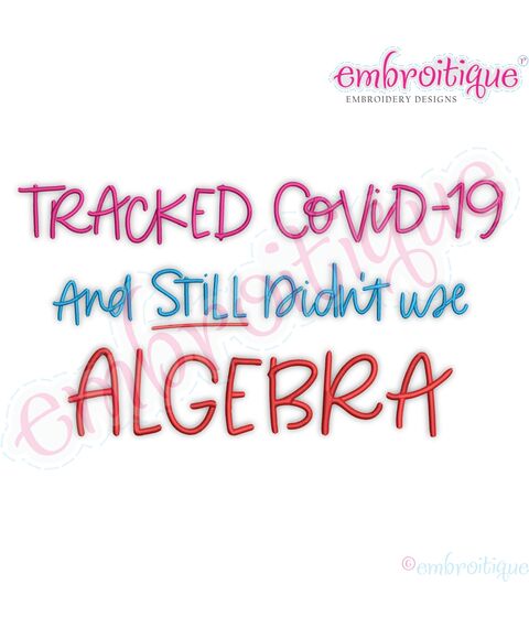 I tracked COVID-19 and still didn't use Algebra Corona Virus 2020