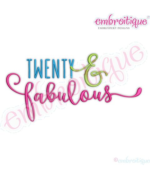 Twenty and Fabulous Birthday Celebration Machine Embroidery Design