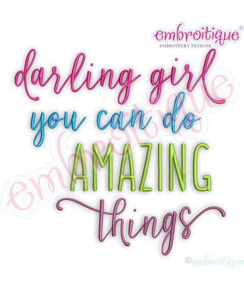 Darling Girl You Can Do Amazing Things