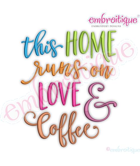 This Home Runs on Love And Coffee