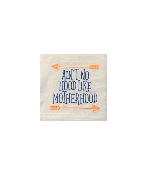 Ain't No Hood Like Motherhood - Funny Mother's Day Machine Embroidery Design - Embroitique