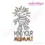 Halloween Mind Your Mummy Set, 4 image