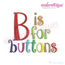 Buttons Monogram Set - Curly Whimsical Font for Machine Embroidery